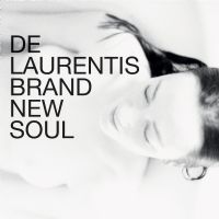 De Laurentis, son nouvel EP Brand New Soul. Publié le 01/03/16